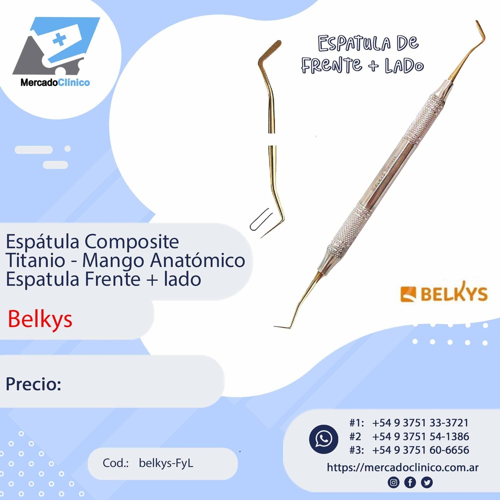 Espátula Composite Titanio - Mango Anatómico - De frente y de lado - Belkys