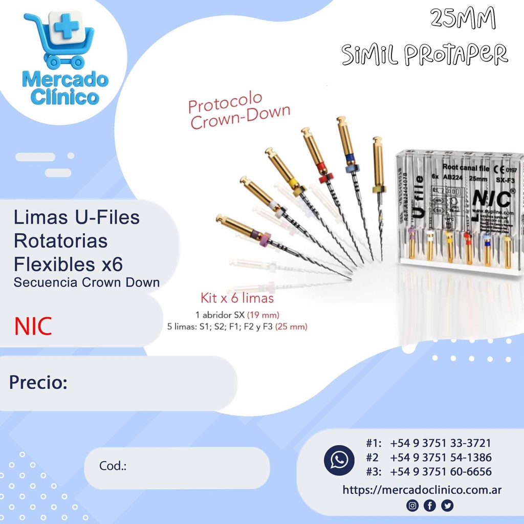 Limas U-Files Rotatorias - Flexibles x6 = Simil Protaper - para Secuencia Crown Down - NIC