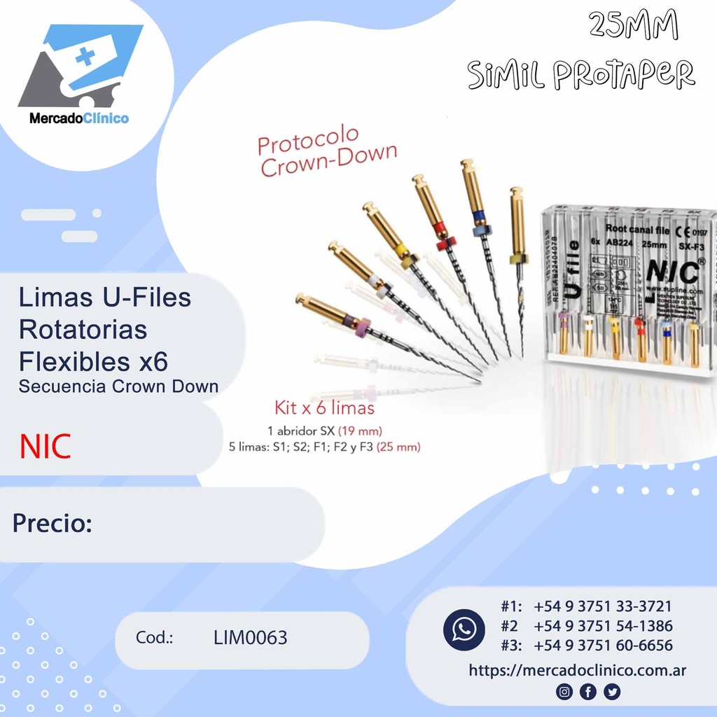 Limas U-Files Rotatorias - Flexibles x6 = Simil Protaper - para Secuencia Crown Down - NIC