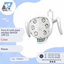 Foco 6 Leds para  equipo dental - Coxo