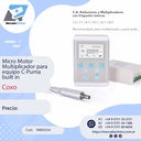 Micro Motor  Multiplicador para equipo C-Puma  built in - Coxo