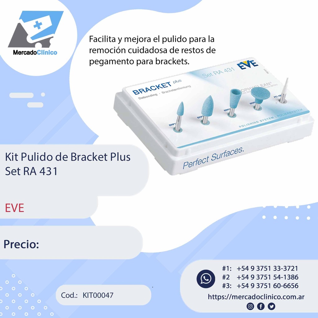 Kit de pulido post remocion de Brackets RA431 CA - EVE