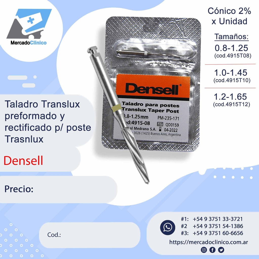 Taladro Translux preformado y rectificado p/ poste Trasnlux - Densell