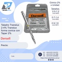 Taladro Translux 2-4% Translux forma conica con  Taper 2% - Densell