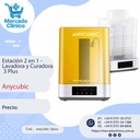 Estación 2 en 1 -  Lavadora y Curadora  - 3 Plus - Anycubic