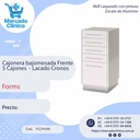 Cajonera bajomesada Frente 5 Cajones  - Lacado Cronos - Forms
