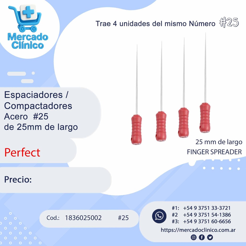 Espaciadores / Compactadores  Acero B ( #25 )  de 25mm de largo -Perfect