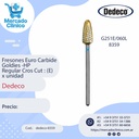 Fresones Euro Carbide Goldies -HP  Regular Cros Cut : (E) - Dedeco