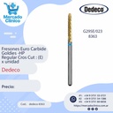 Fresones Euro Carbide Goldies -HP  Regular Cros Cut : (E) - Dedeco