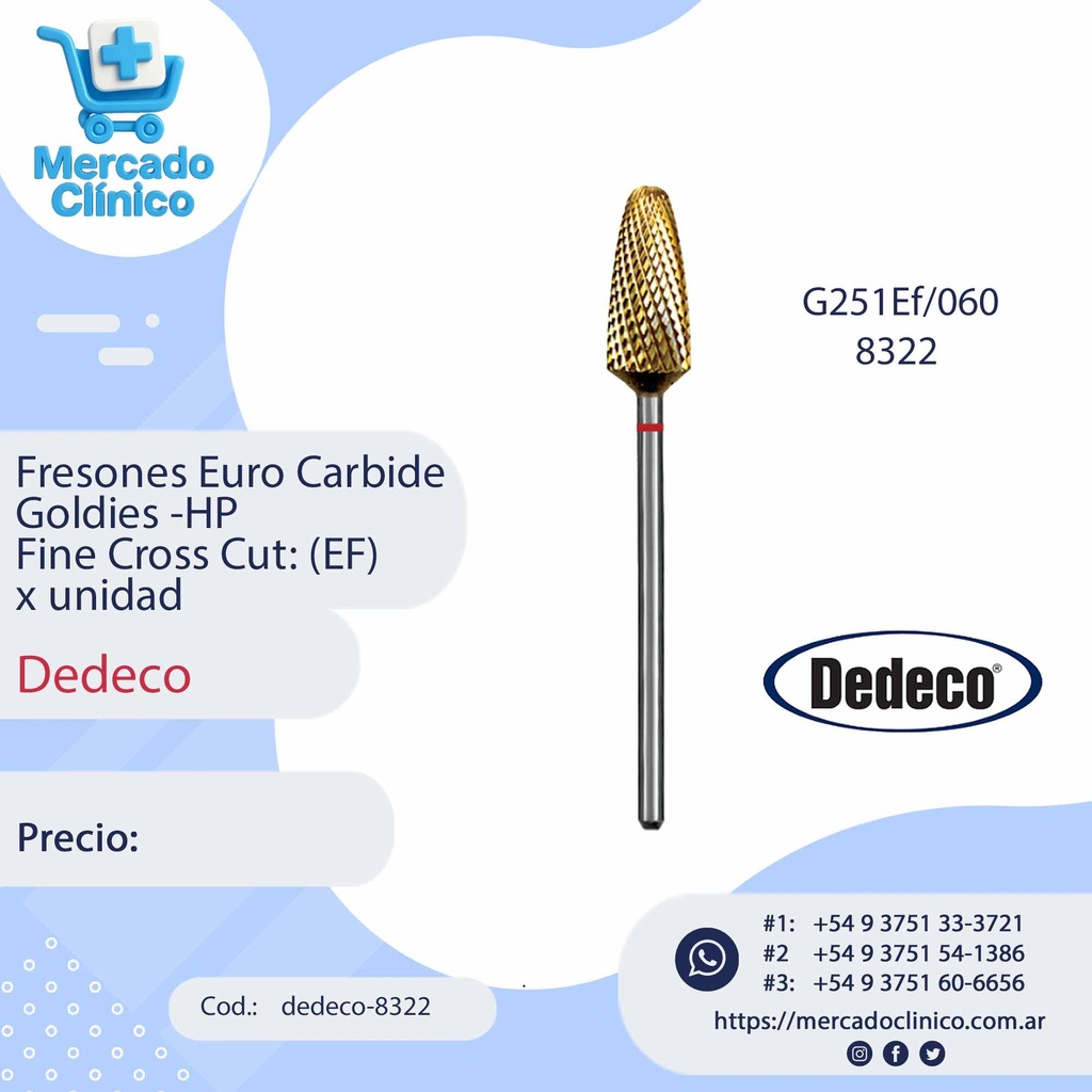 Fresones Euro Carbide Goldies -HP  Fine Cros Cut : (EF) - Dedeco (copia)