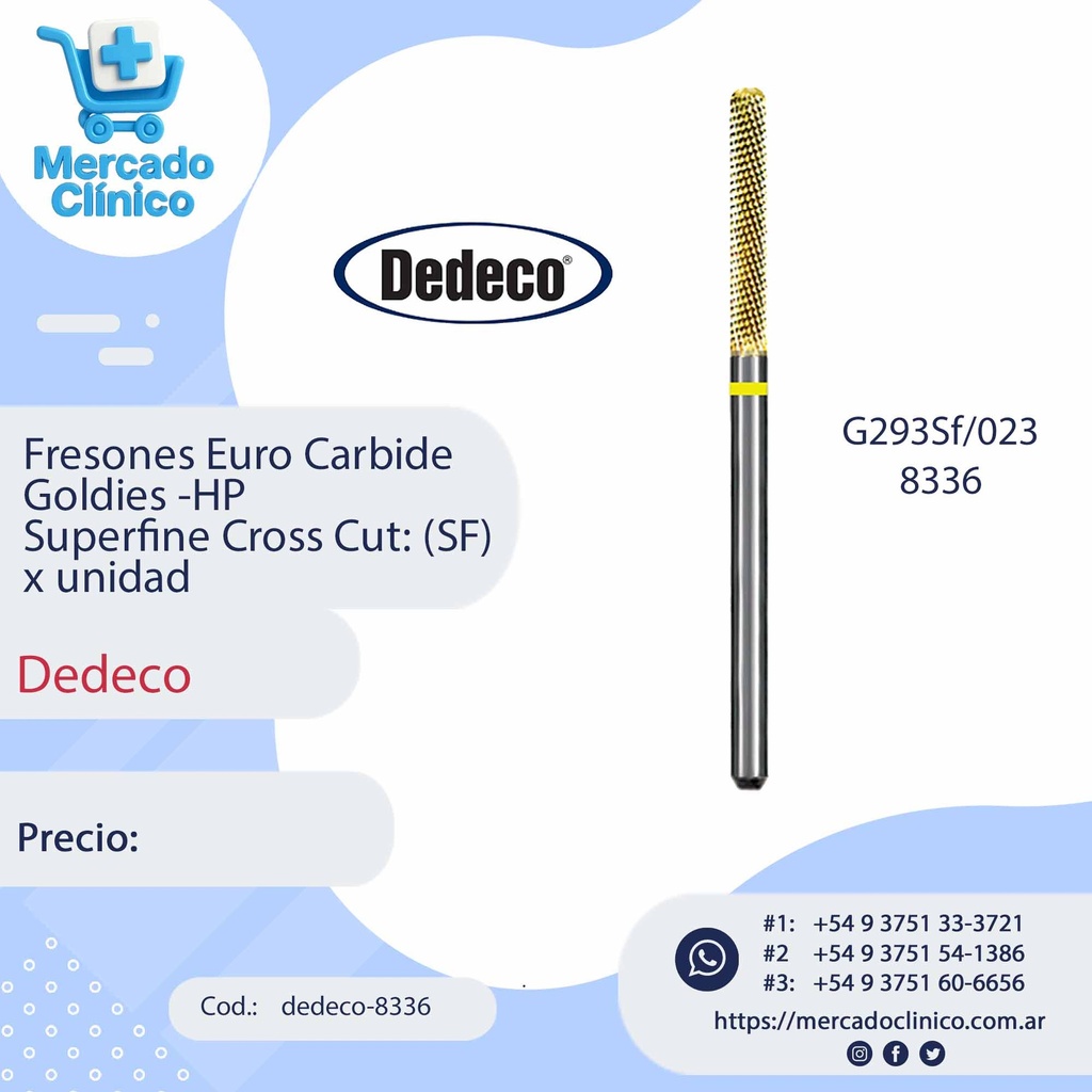 Fresones Euro Carbide Goldies -HP  Superfine Cross Cut: (SF) x unidad - Dedeco
