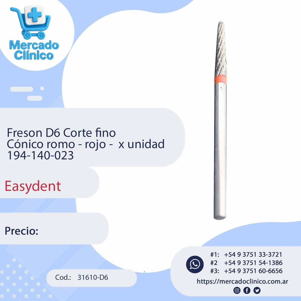 Freson D6 Corte fino  Cónico romo - rojo -  x unidad 194-140-023 - Easydent