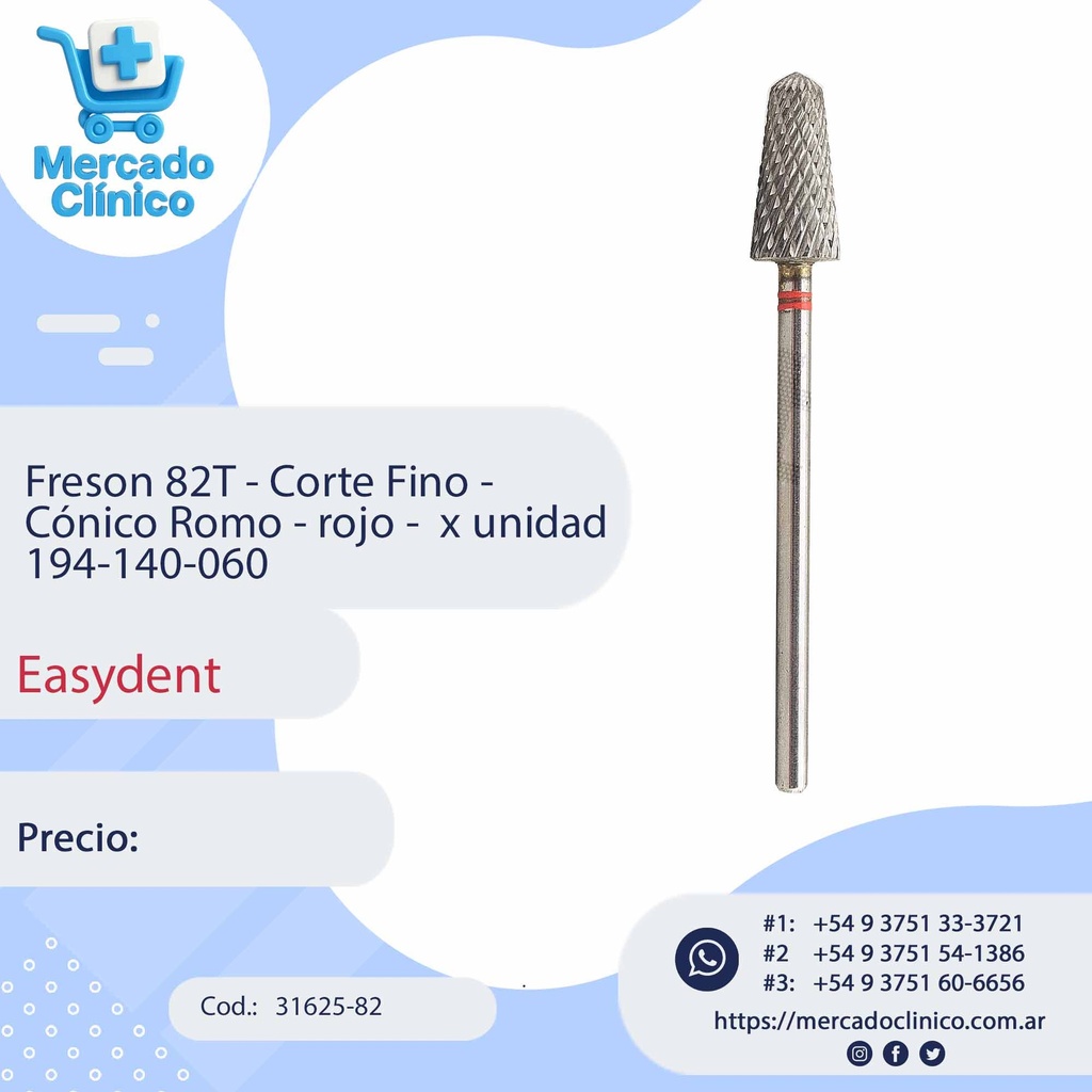 Freson 82T - Corte Fino -  Cónico Romo - rojo -  x unidad 194-140-060 - Easydent