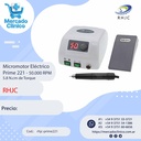 Micromotor Eléctrico Prime 221 - 50.000 RPM 5.8 N.cm de Torque - RHJC