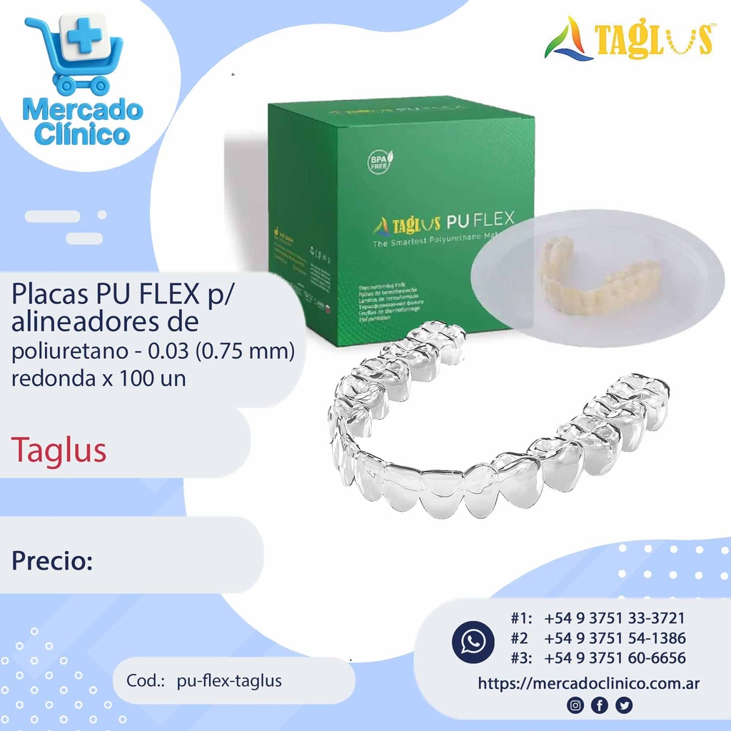 Placas / láminas PU FLEX p/  alineadores de  poliuretano - 0.03 (0.75 mm) redonda x 100 un - Taglus