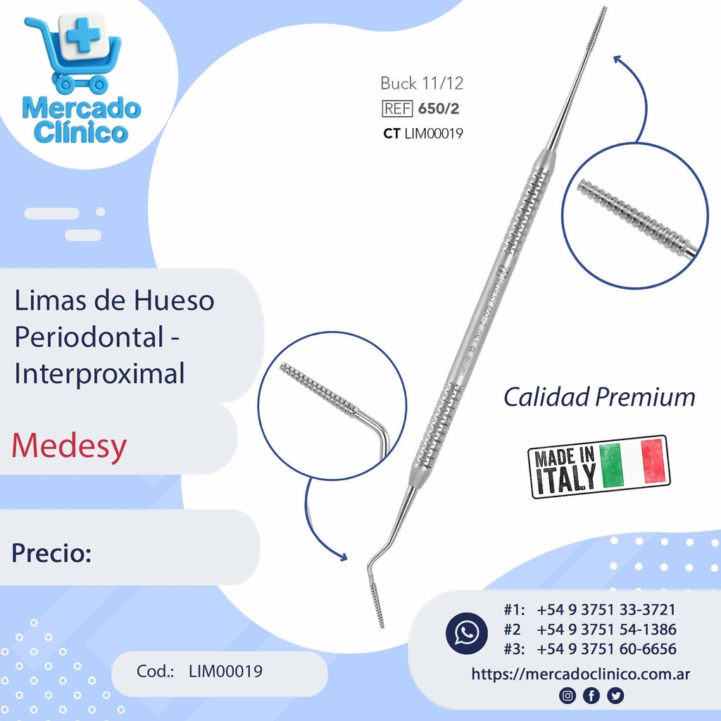 Limas de Hueso Periodontal -  Interproximal - Buck 11/12 - Medesy