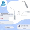Puntas Tips  PD3 - Para cavitador Ultrasonico - DTE