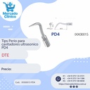 Puntas Tips  PD4 - PERIO - Para cavitador Ultrasonico - DTE