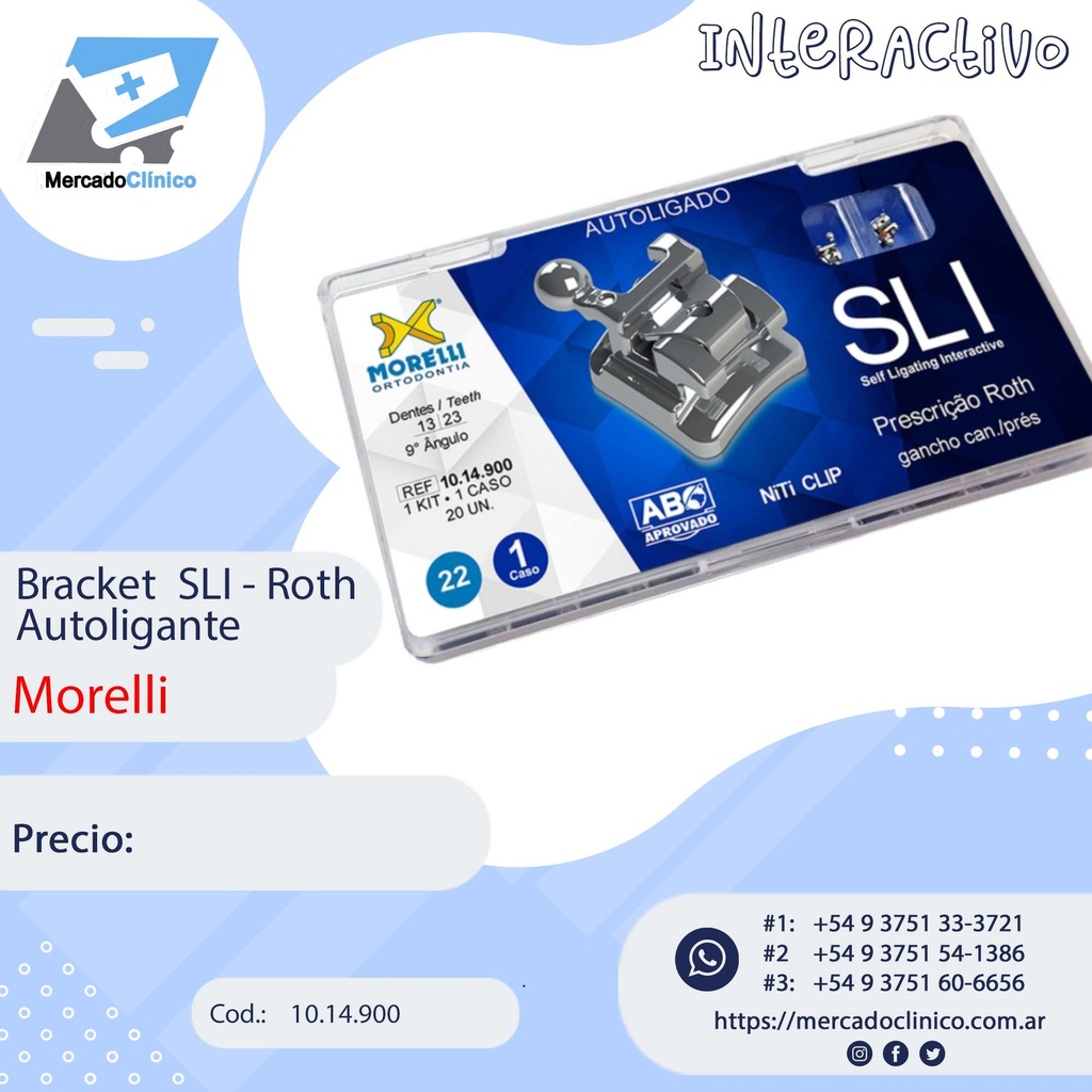 Bracket SLI Autoligante Roth 0,22 Morelli (sistema autoligado interactivo) 10.14.900