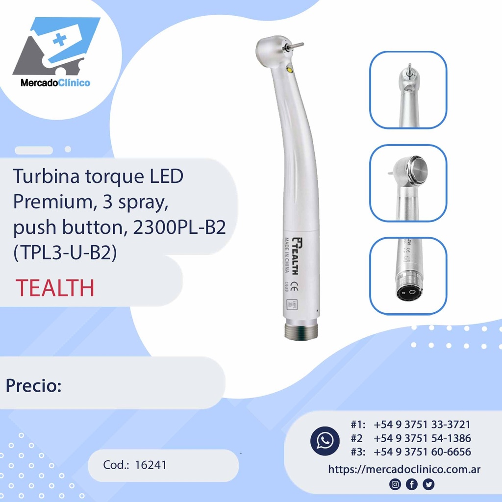 Turbina torque LED Premium, 3 spray, push button, 2300PL‐B2 (TPL3‐W‐B2) - TEALTH