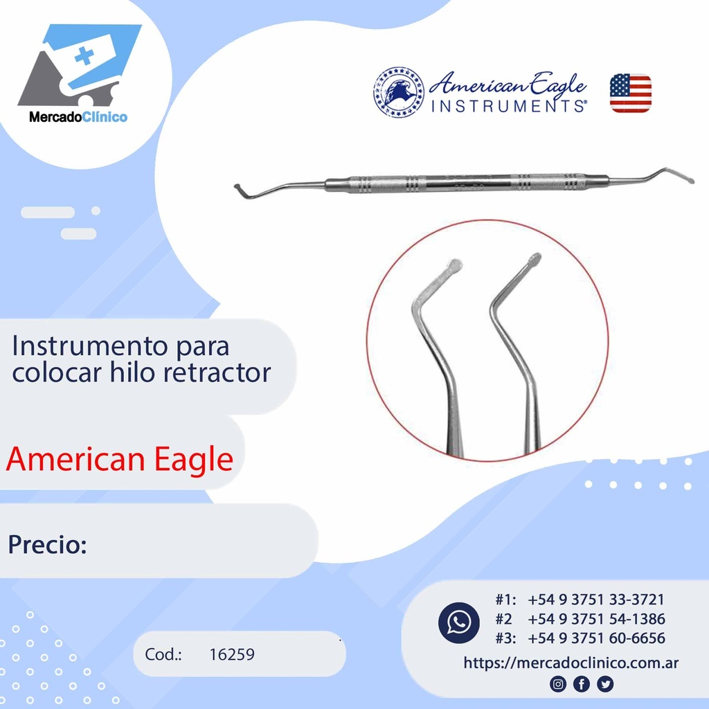 Instrumento para colocar hilo retractor - American Eagle