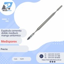 Espátula p/ cemento doble médium mango anatómico - Medisporex