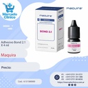 Adhesivo Bond 2.1 x 4ml - MAQUIRA