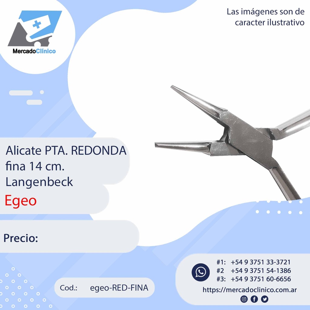 Alicate PTA. REDONDA fina 14 cm.- Langenbeck - Egeo
