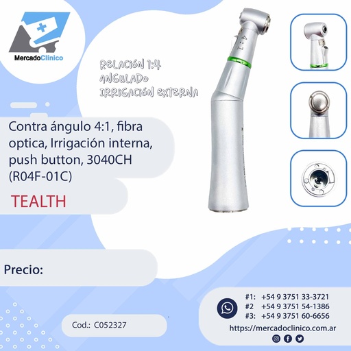 [C034641] Contra ángulo 4:1, fibra óptica, Irrigación interna, 
push button, 3040CH (R04F-01C) - Tealth