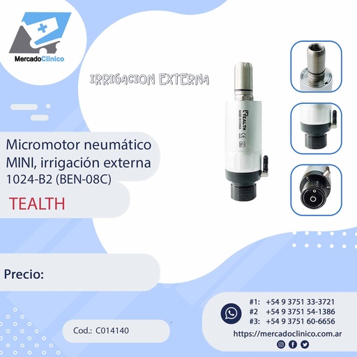[C014140] Micromotor neumático MINI, irrigación externa 1024-B2 (BEN-08C) - TEALTH