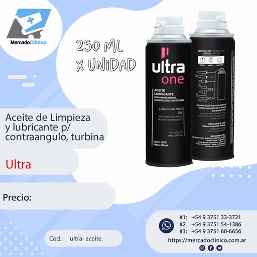[ultra-aceite] Aceite de Limpieza y lubricante p/ contraangulo, turbina - Ultra One - 250 ml - ULTRA