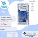 Guantes de latex  estériles p/ cirugía anatómicos - X-Glove