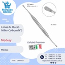 Limas de Hueso Miller-Colburn N°3 - Medesy