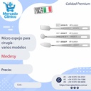 Micro espejo para cirugía -  varios modelos - Medesy