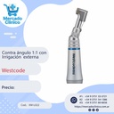 Contra ángulo 1:1 con Irrigación  externa - Westcode
