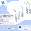 Set de puntas insertos  p/ Cavitador x 6 un. - D5 - DTE