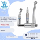 Kit Rotatorio (Turbina - Micromotor - Contra ángulo - Pieza de mano recta) - Westcode