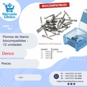 Pernos de titanio biocompatibles - caja x 12 unidades - Denco