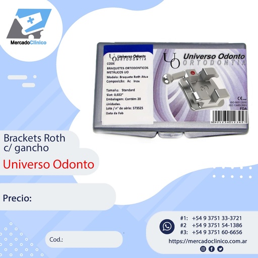[atuax101] Bracket ATUA - Standard - ROTH 0.22 - Metalico - Universo Odonto