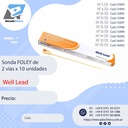 Sonda FOLEY de 2 vias x 10 unidades - WELL LEAD