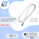 Sonda p/ INTUBACIÓN ASPIRACIÓN - PVC  - WELL LEAD