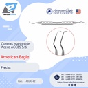 Curetas mango de Acero ACCES 5/6 - American Eagle